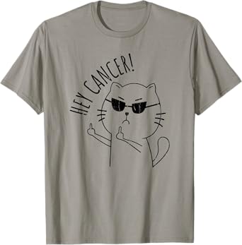 Hey Cancer F U, Funny Cat Middle Finger, Fuck Cancer T-Shirt