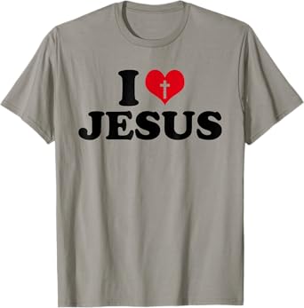 I love Jesus , I heart Jesus T-Shirt