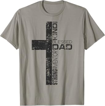 Blessed Dad Cross Christians Tee Father's Day Christian Dad T-Shirt