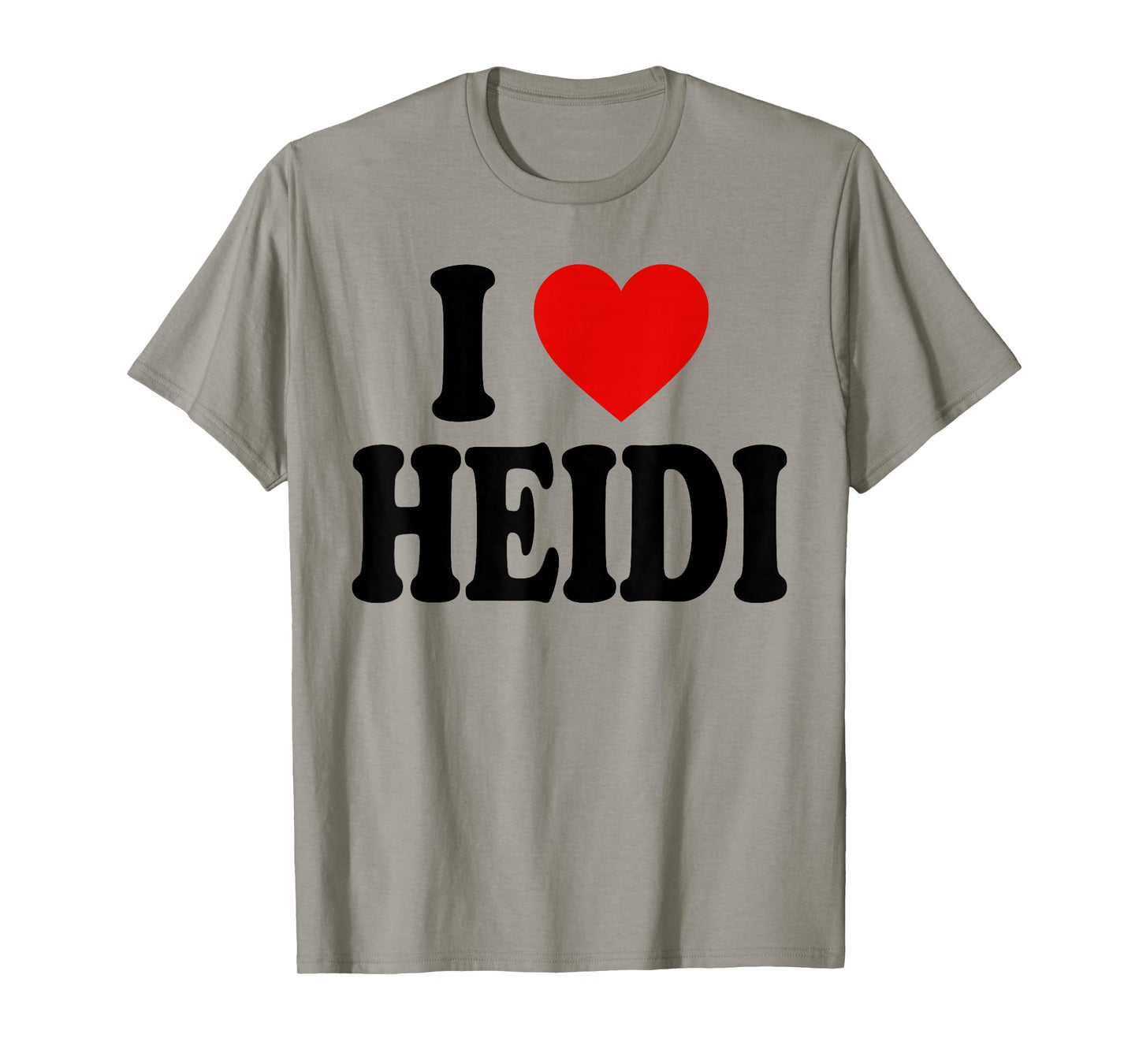 I HEART LOVE HEIDI T-Shirt