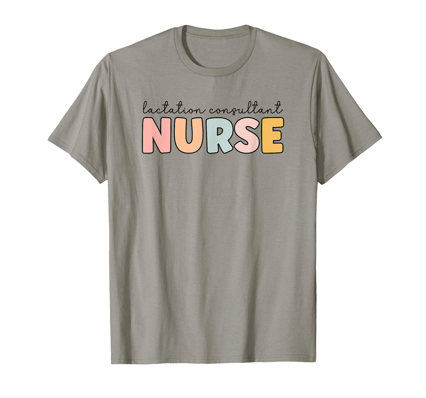 Lactation Consultant Nurse Lactation Consultant Nursing T-Shirt