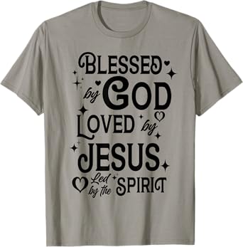 Blessed By God Loved By Jesus Sparklecore Aesthetics Cute T-Shirt