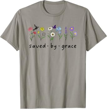 Saved By Grace Through Faith Christian Bible 2:8 Ephesians T-Shirt