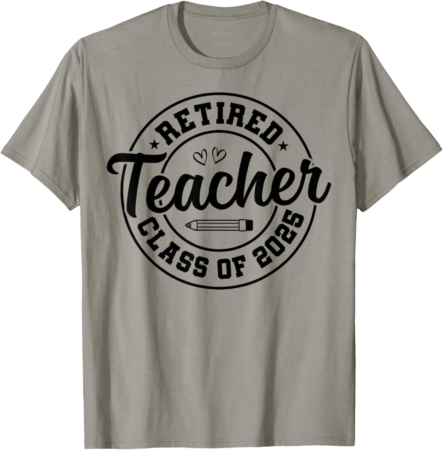 Retired Teacher Class Of 2025 Teacher Retirement T-Shirt