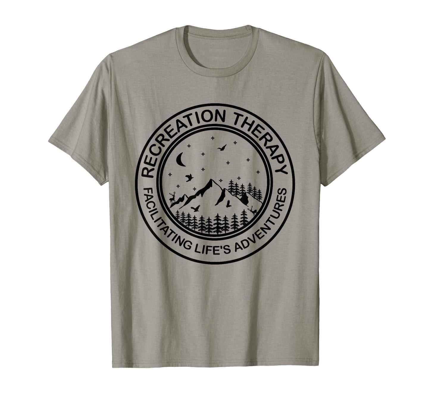 Recreation Therapy Facilitating Life's Adventures Therapist T-Shirt