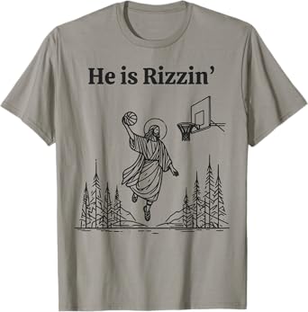 He Is Rizzin Shirt Basketball Jesus Funny Easter Christian T-Shirt