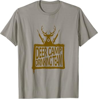 Deer Camp Drinking Team - Funny Hunting T-Shirt