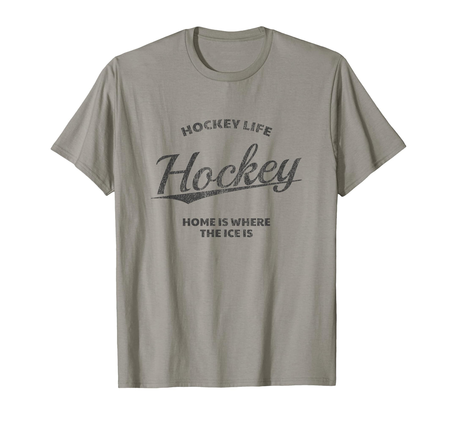 Hockey Life, Home Is Where The Ice Is, Hockey T-Shirt