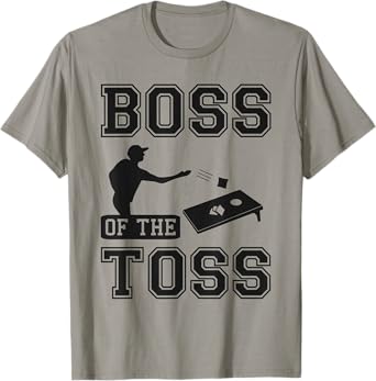 Boss Of The Toss Cornhole Game Tailgating Cornholer T-Shirt T-Shirt