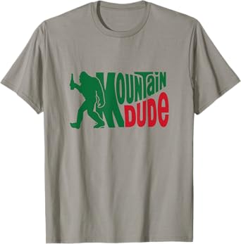 Mountain Dude Funny Bigfoot Sasquatch Hiking Gift T-Shirt