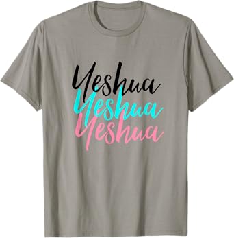 Hebrew Name of Jesus & Joshua Christian Worship Gift Yeshua T-Shirt