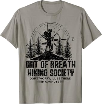 Out Of Breath Hiking Society Hiking Nature Lover T-Shirt