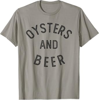 Oysters and Beer T-Shirt