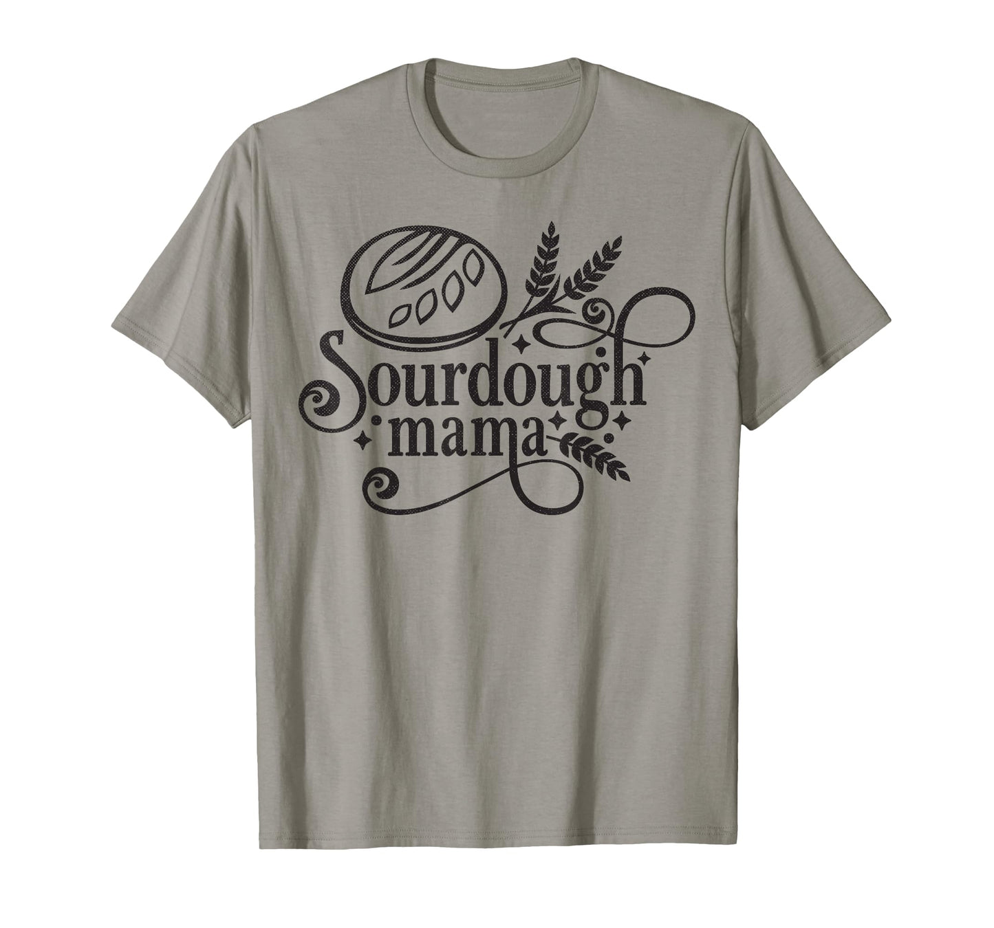 Sourdough Mama T-Shirt