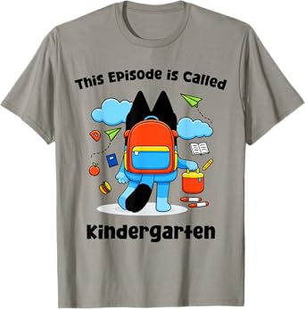 This Episode is Called Kindergarten Funny Back to School T-Shirt