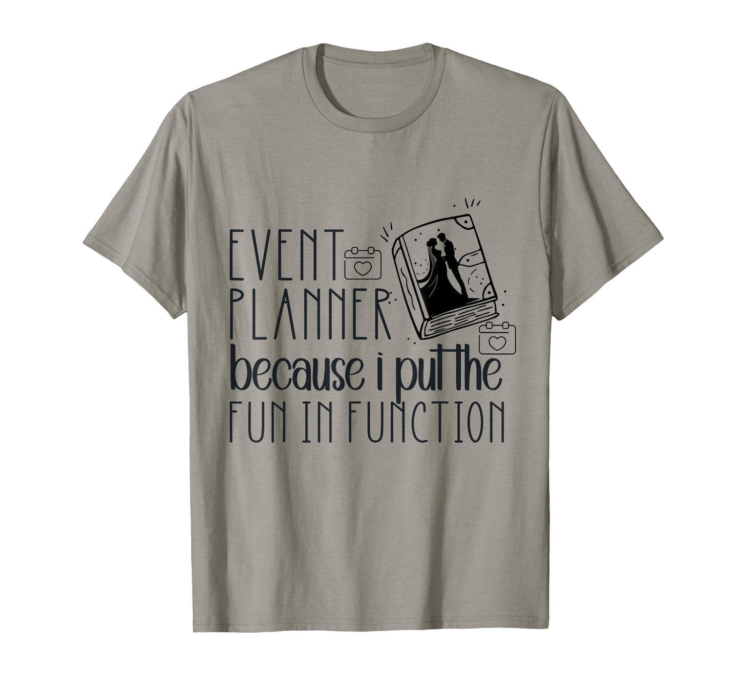 Funny Event Planner Shirt Women Plan Wedding Coordinator T-Shirt