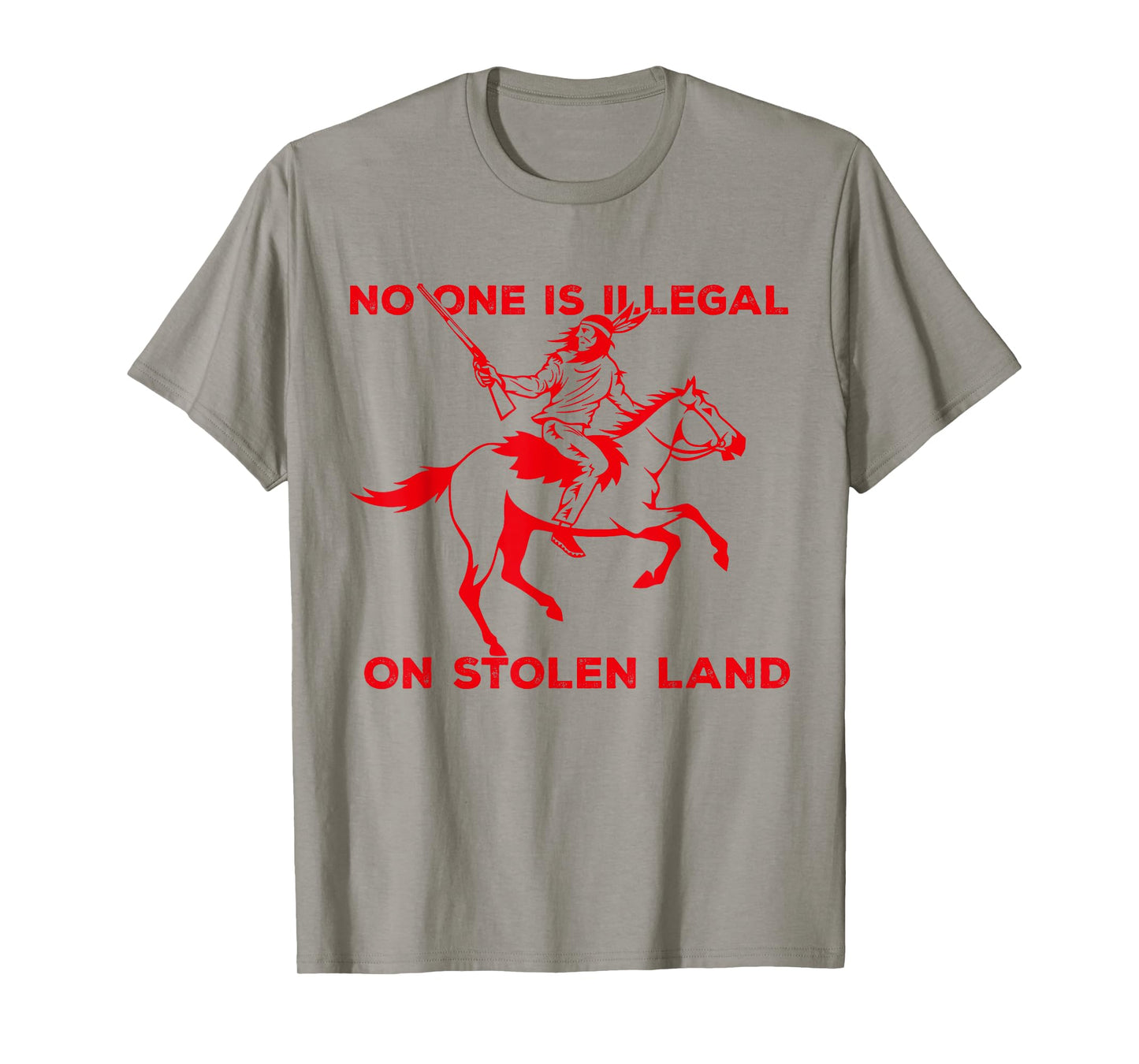 No One Is Illegal On Stolen Land Immigrants Native Americans T-Shirt