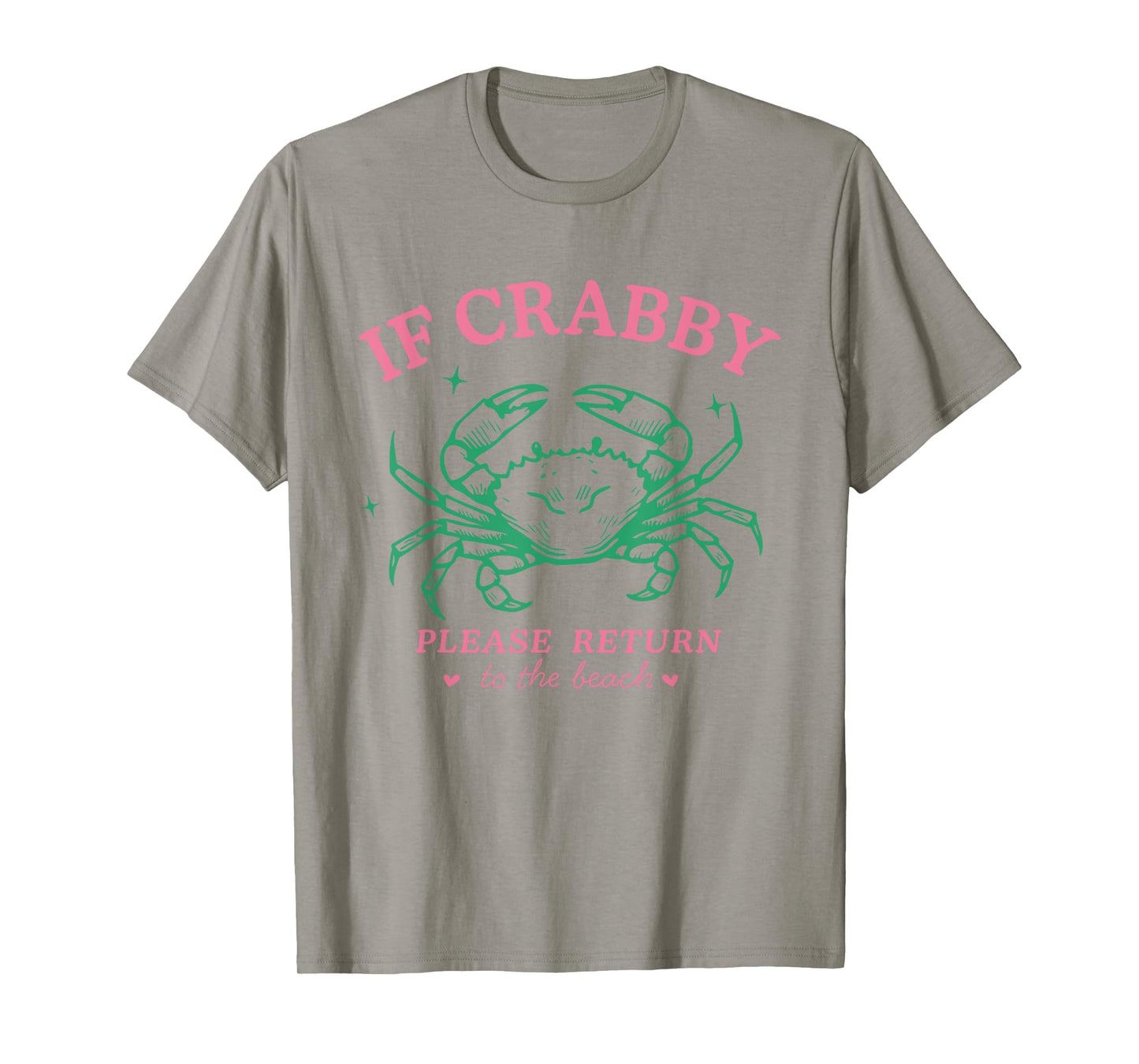 If Crabby Please Return to the Beach Funny Coastal Crab Fun T-Shirt