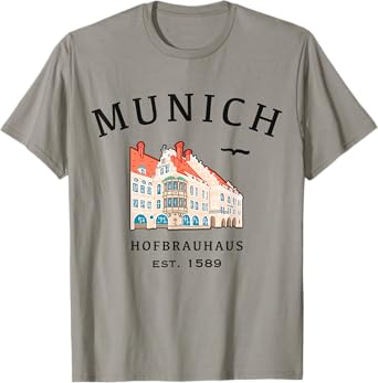 Munich, Baudenkmal Hofbrauhaus, Bavaria, Germany T-Shirt