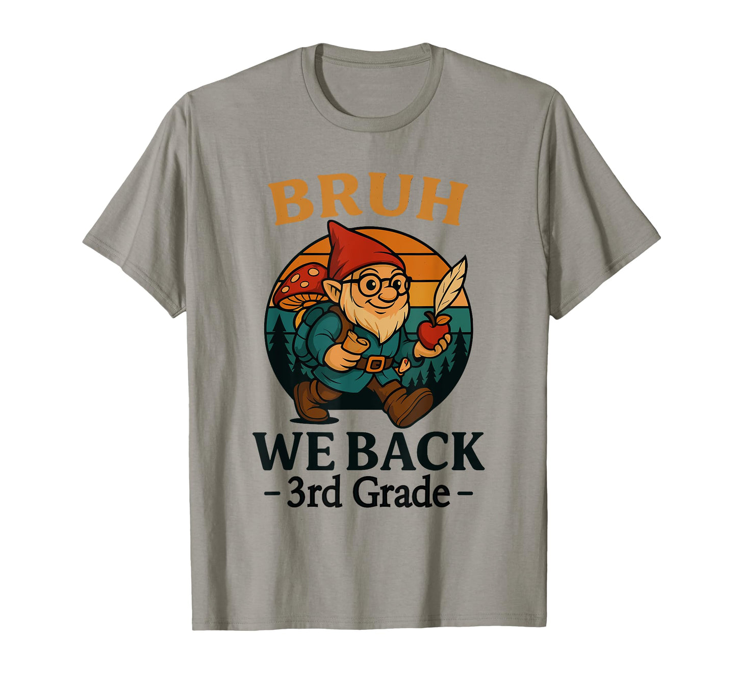 Groovy Bruh We Back 3rd Grade Teachers Gnome Back To School T-Shirt
