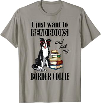 Read Books Border Collie Lover T-Shirt