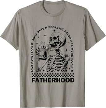 Funny Fatherhood Some Day I Rock It Skeleton Father's Day T-Shirt