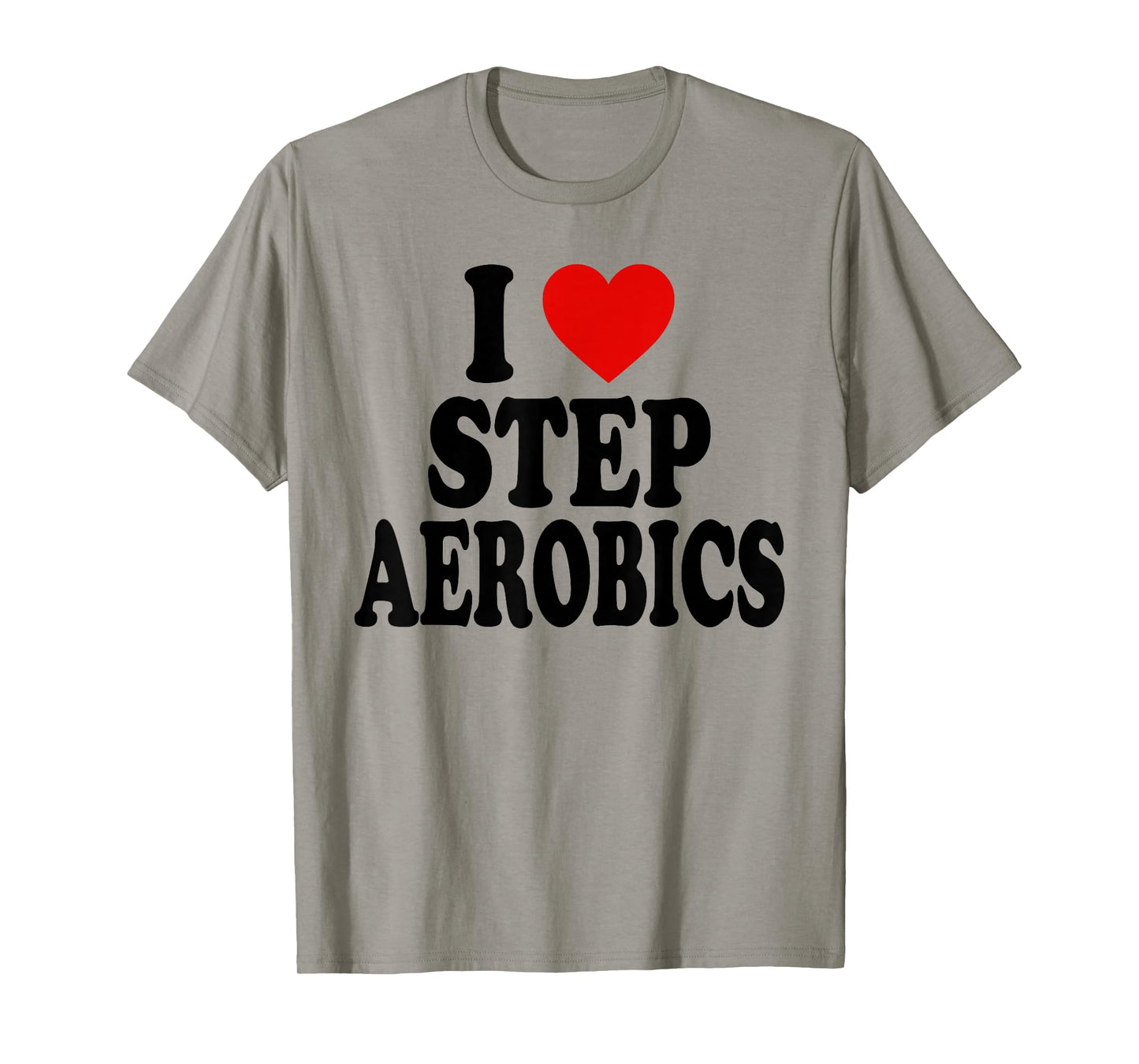 I HEART LOVE Step Aerobics T-Shirt