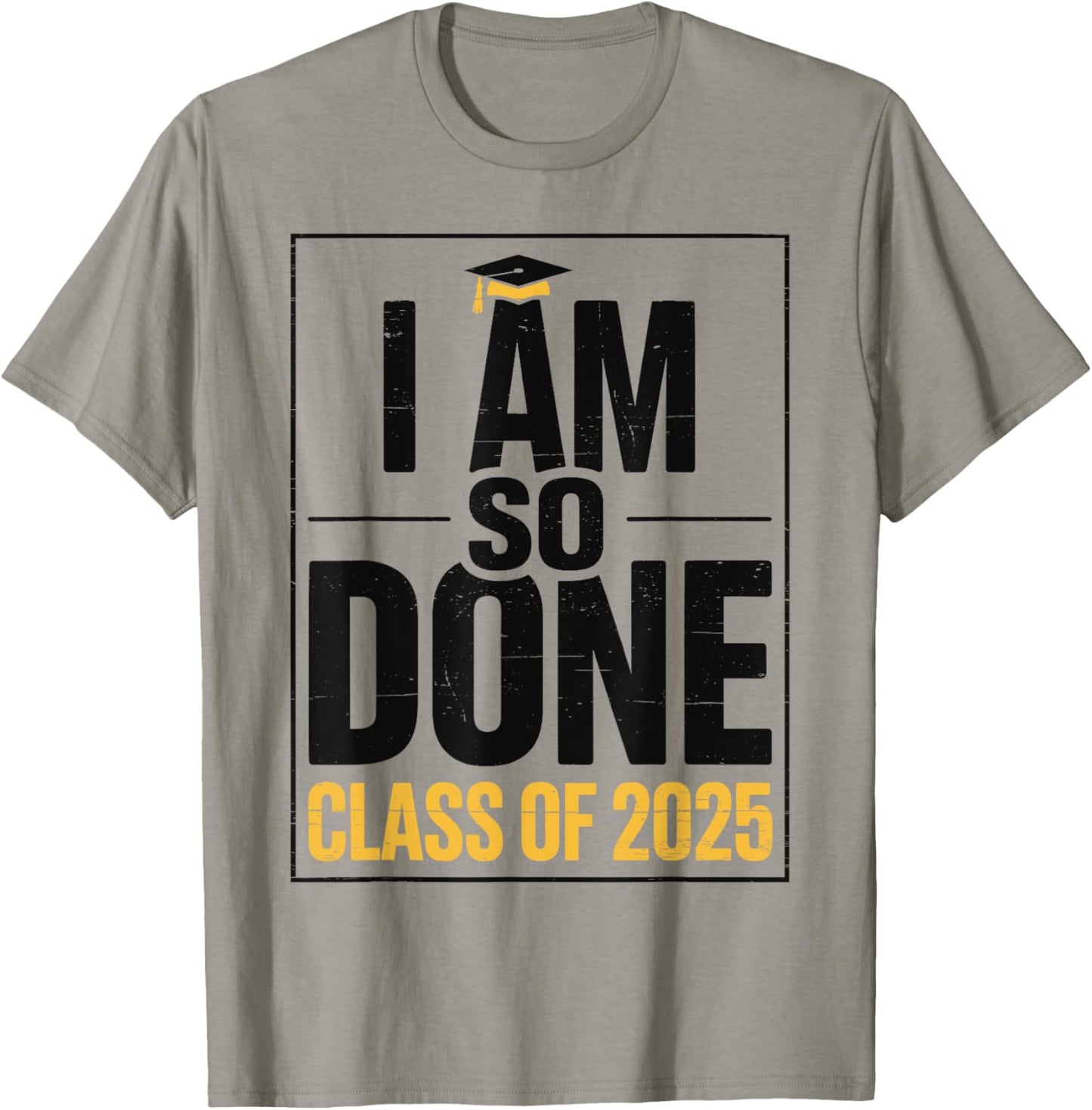 Done Class of 2025 Graduate Junior Senior 2025 Graduation T-Shirt