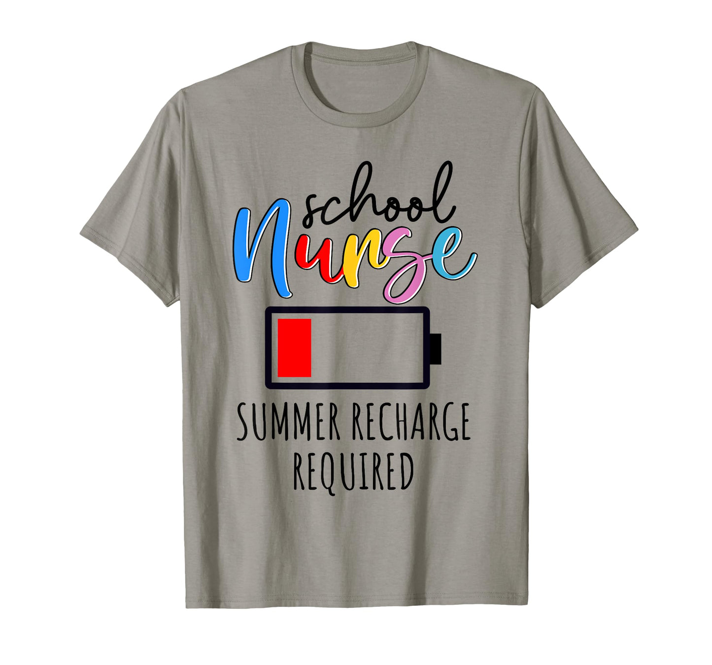 School Nurse Summer Recharge Required Last day of School T-Shirt for Men Women