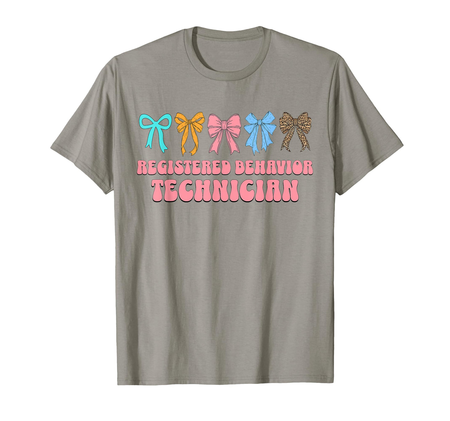 Registered Behavior Technician RBT Behavioral ABA Therapist T-Shirt