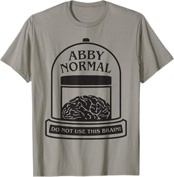 Young Frankenstein Abby Normal Funny Halloween T-Shirt