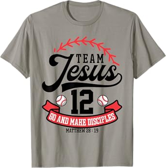 Jesus and Baseball Team Jesus Christian Matthew 28:19 Love T-Shirt