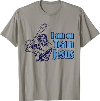 I Am On Team Jesus Baseball Christianity T-Shirt
