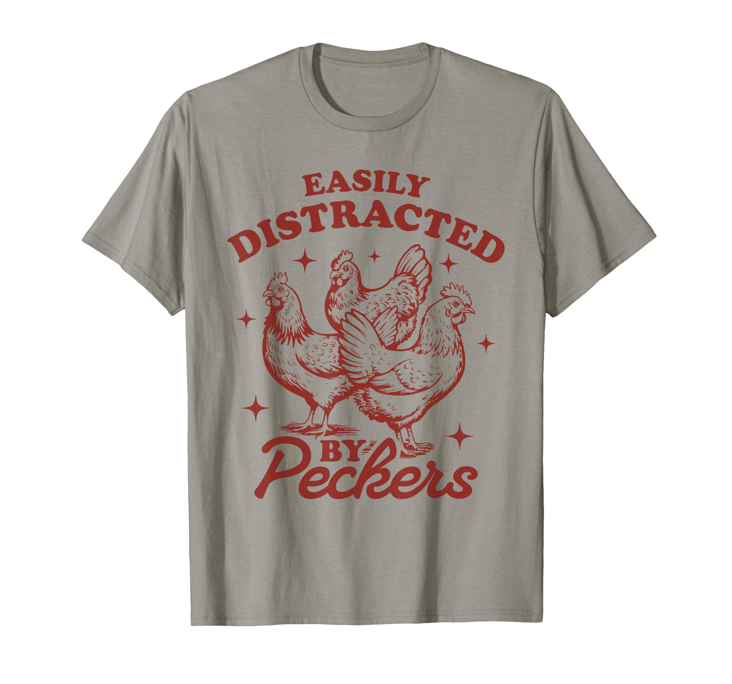 Easily Distracted By Peckers Farmhouse Chicken Vintage T-Shirt