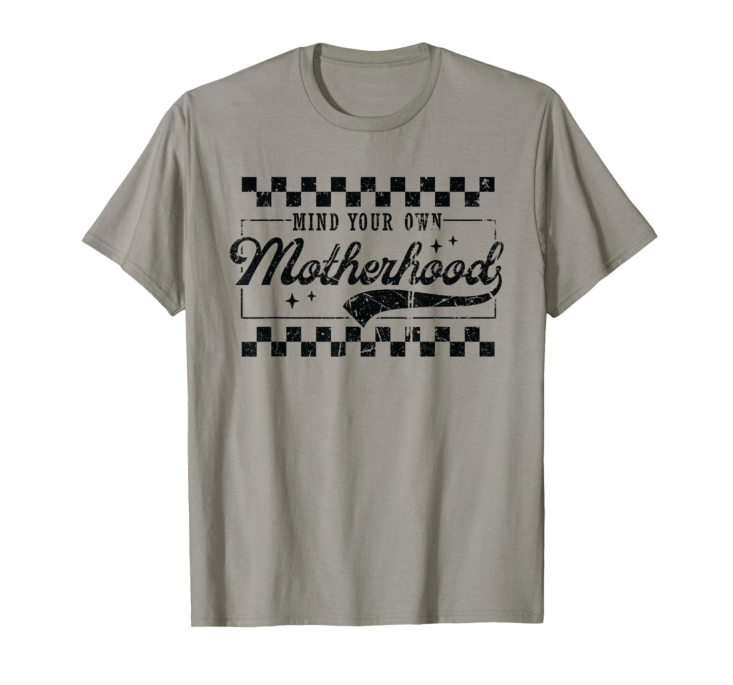 Vintage Mind Your Own Motherhood Checkered Funny Mom T-Shirt