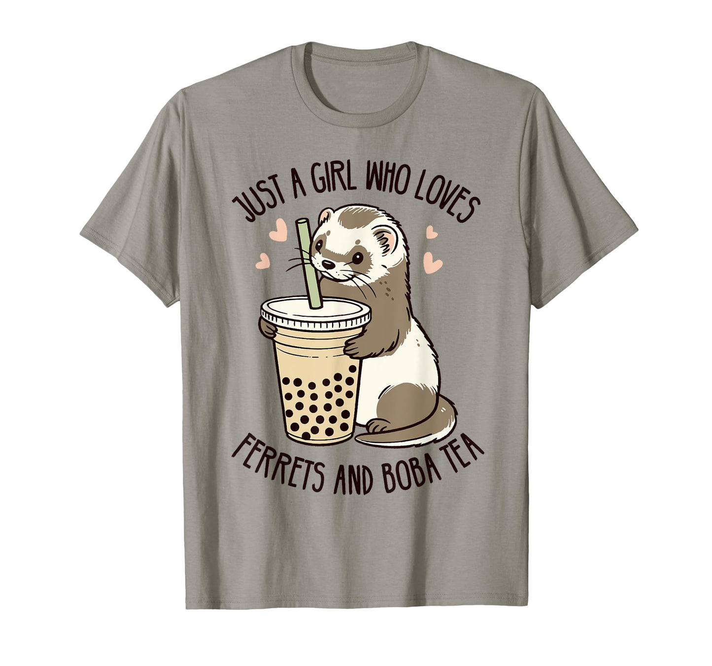 Just A Girl Who Loves Ferrets and Boba Tea Ferret Lover Cute T-Shirt