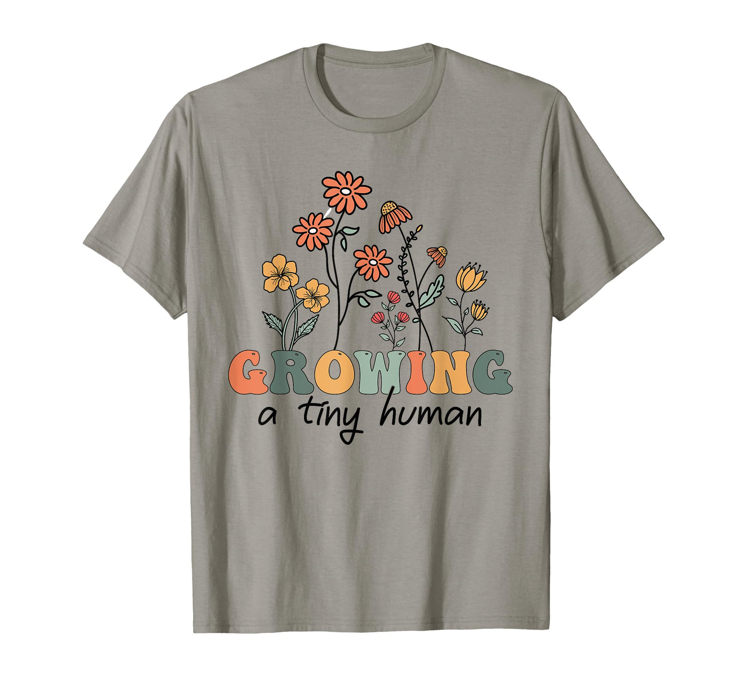 Growing A Tiny Human Floral Flowers Tee Funny Pregnancy Tee T-Shirt