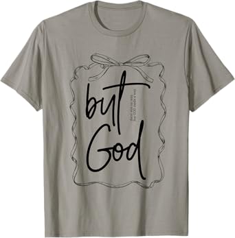 But God Coquette Bow Religious Christian Bible Verse Faith T-Shirt