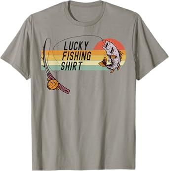 Funny Fisherman's Lucky Fishing Shirt Father's Day T-Shirt