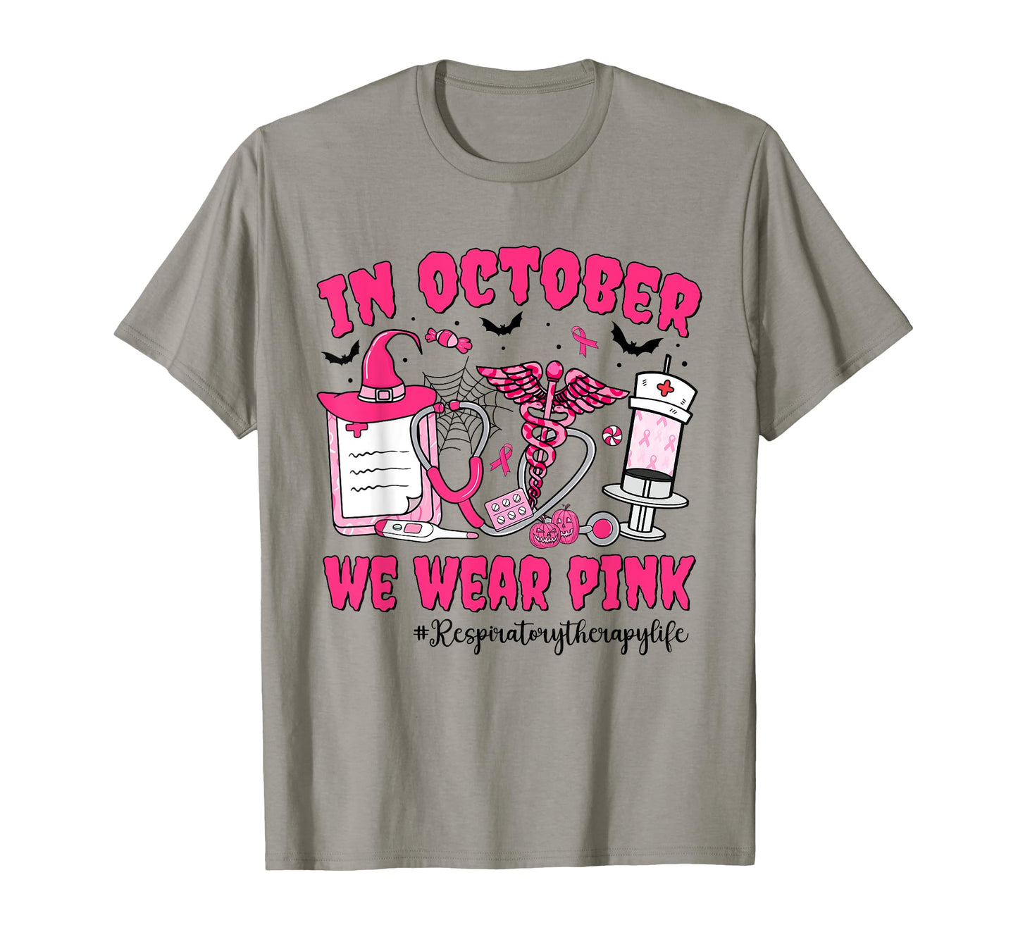 In October We Wear Pink Respiratory Therapy Breast Cancer T-Shirt