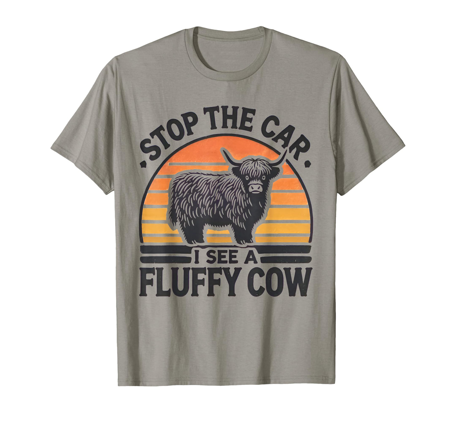 Stop The Car I See Fluffy Cow Retro Highland Cow Lover Funny T-Shirt