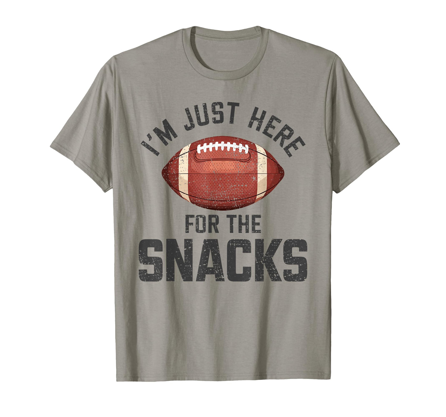 Funny I'm Just Here For The Snacks Football T-Shirt