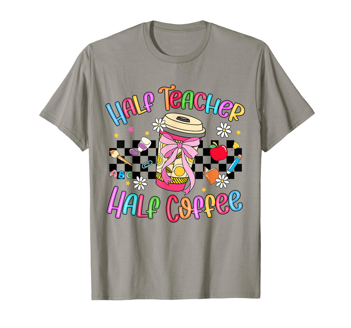 Half Coffee Half Teacher Coquette Bow Checkered Teacher Life T-Shirt