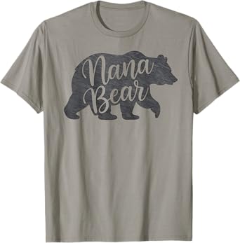 Nana Bear Gifts Women Cute Nana Bear Grandma Bear T-Shirt