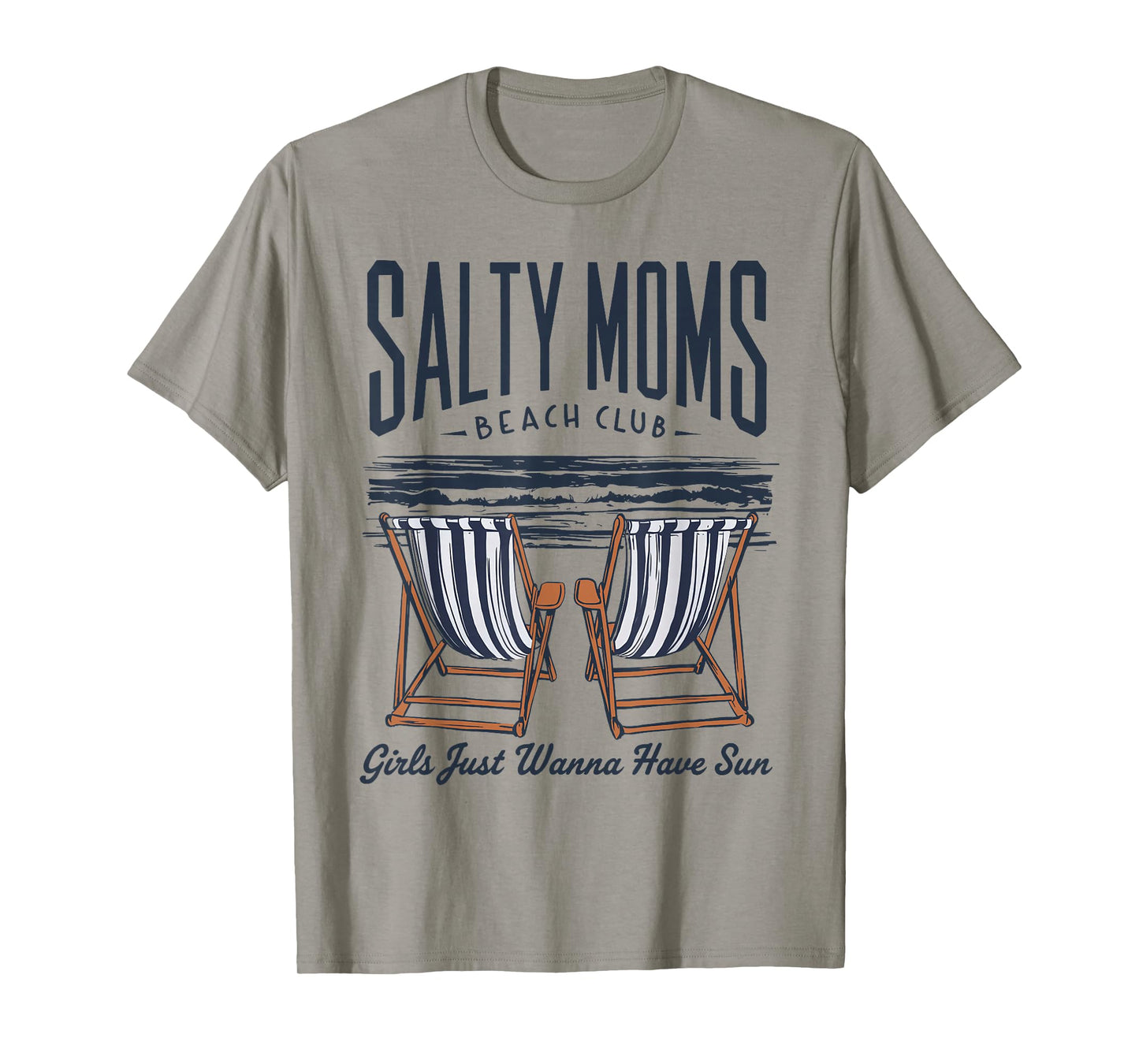 Salty Moms Beach Club Girl Just Wanna Have Sun T-Shirt