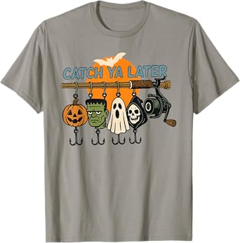 Halloween Catch Ya Later Fishing Fisherman Spooky Season T-Shirt