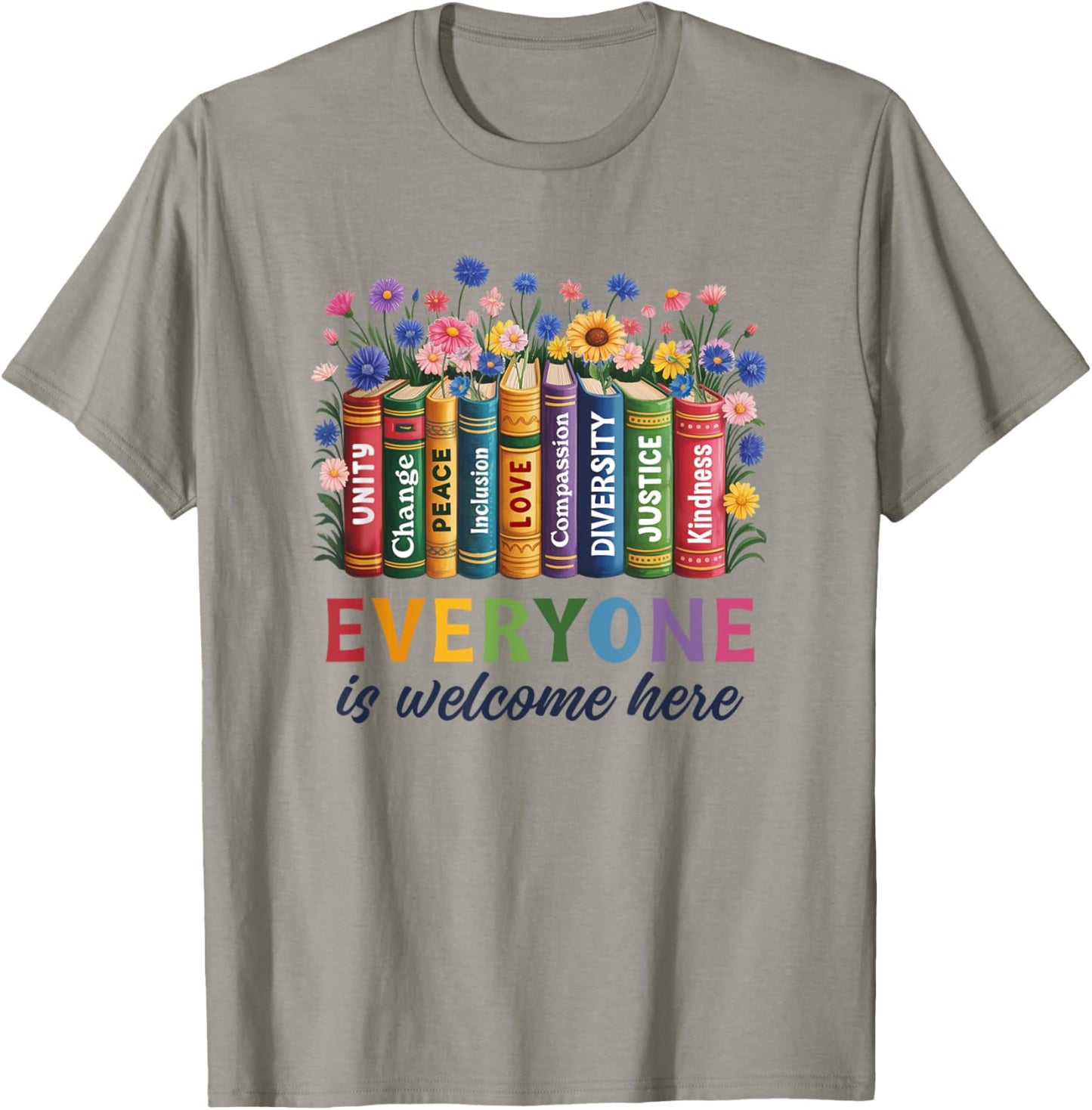 Everyone Is Welcome Here Floral Book Lgbt Pride Equality T-Shirt