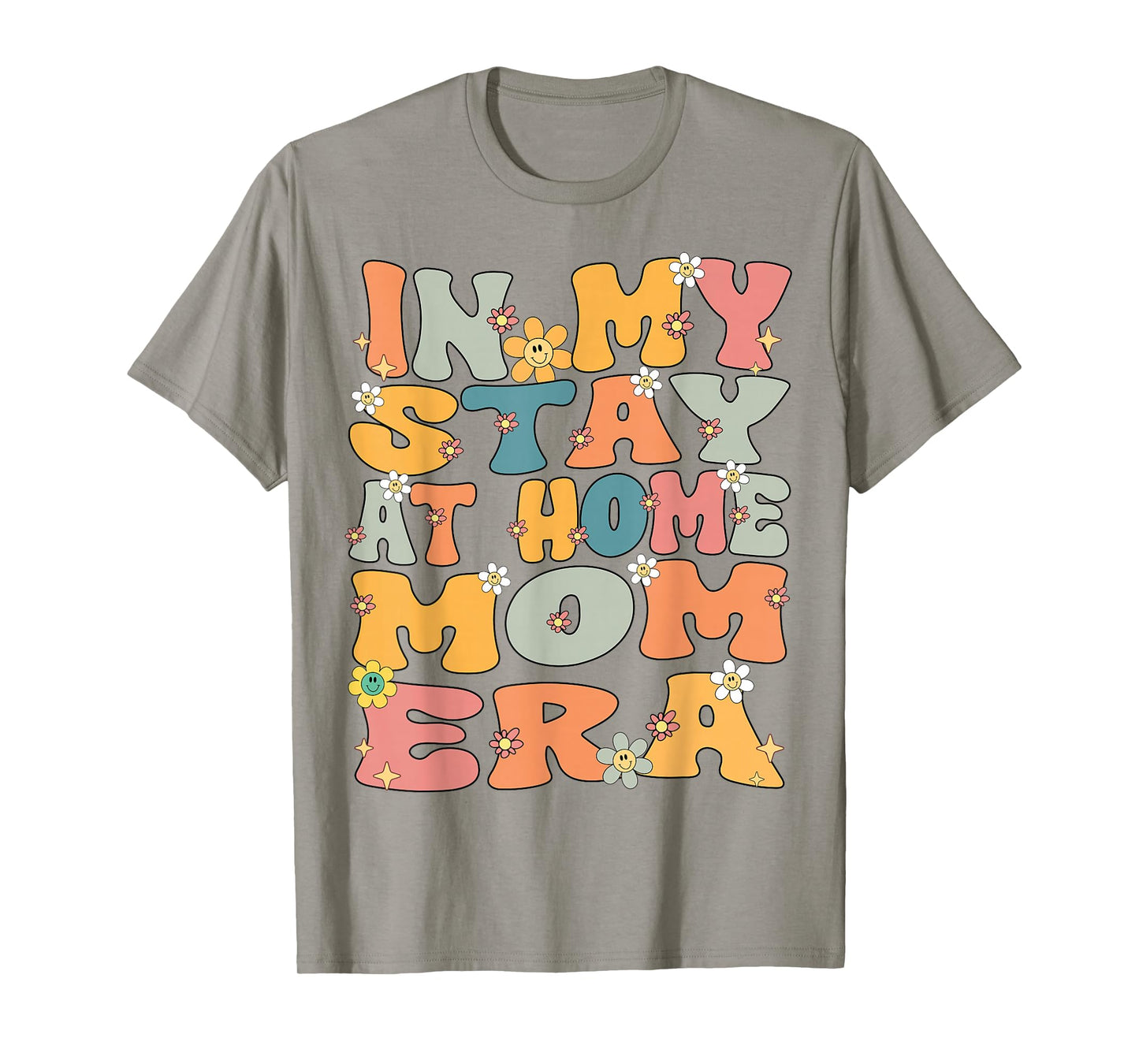In My Stay At Home Mom Era Retro Groovy Stay At Home Mom T-Shirt