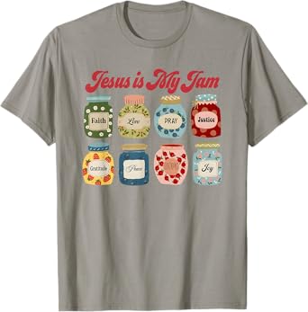Jesus Is My Jam, Christian, Jesus Christ T-Shirt