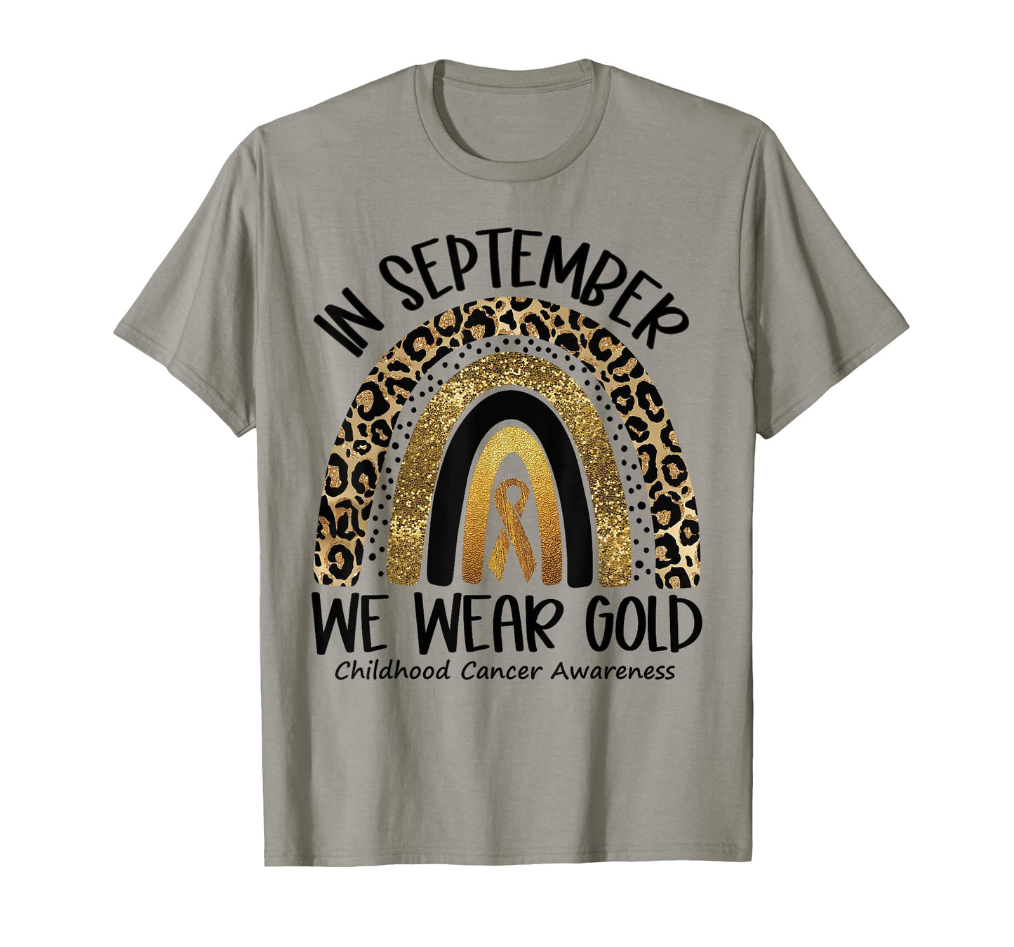 in September We Wear Gold Childhood Cancer Awareness Rainbow T-Shirt